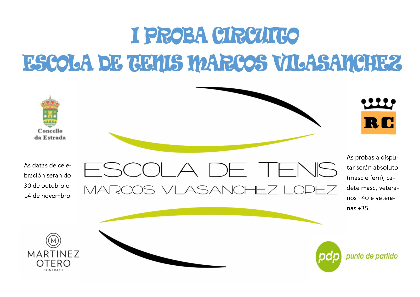 Cartel del I PROBA C. ESCOLA DE TENIS MARCOS VILASANCHEZ