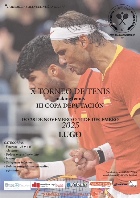 cartel X Torneo  MAKINGTENNIS III COPA DEPUTACION de Lugo