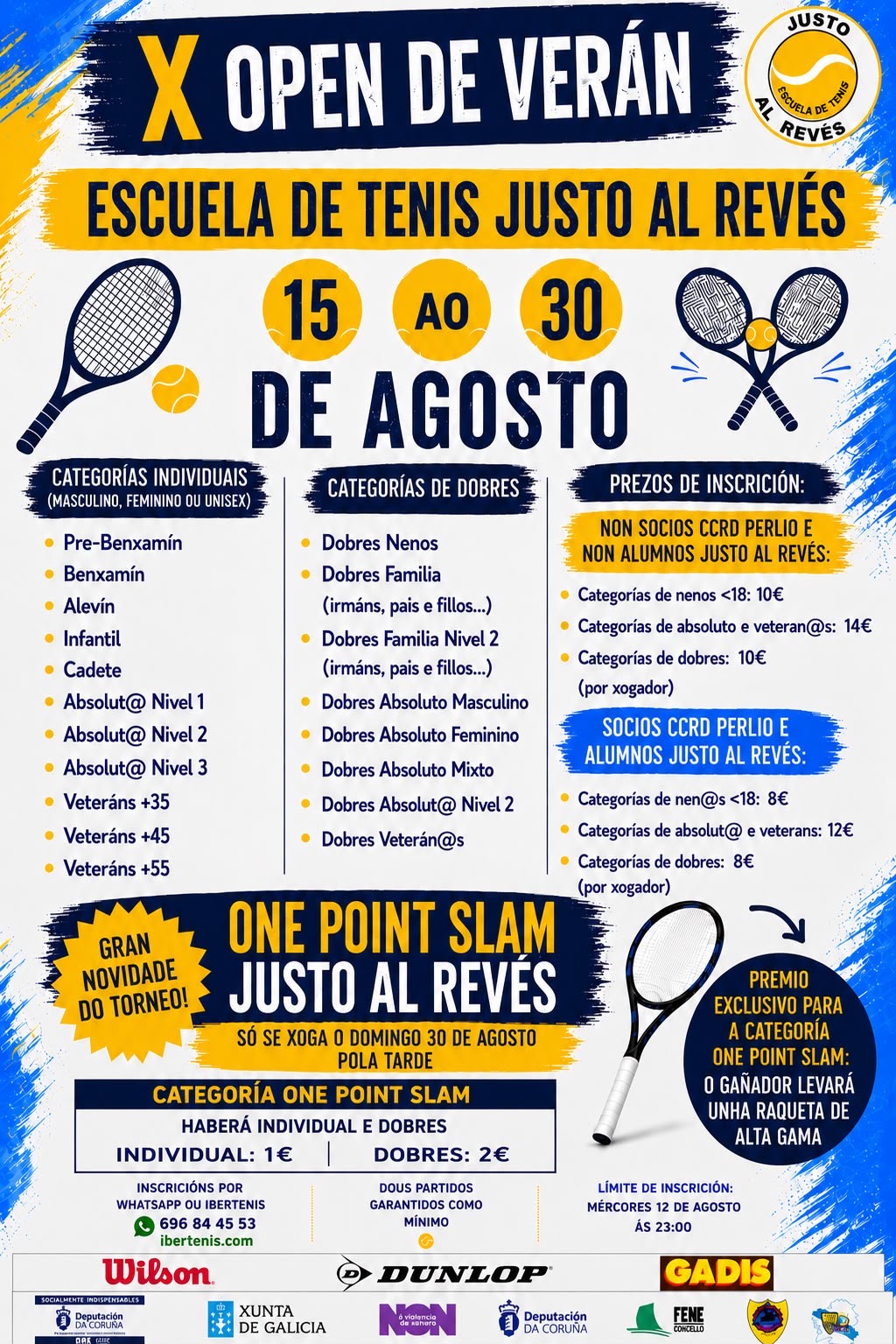 cartel X OPEN DE VERÁN ESCUELA DE TENIS JUSTO AL REVÉS